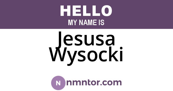 Jesusa Wysocki