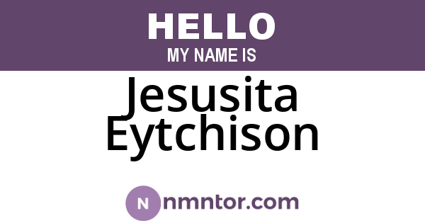 Jesusita Eytchison