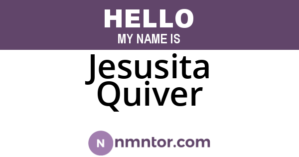 Jesusita Quiver