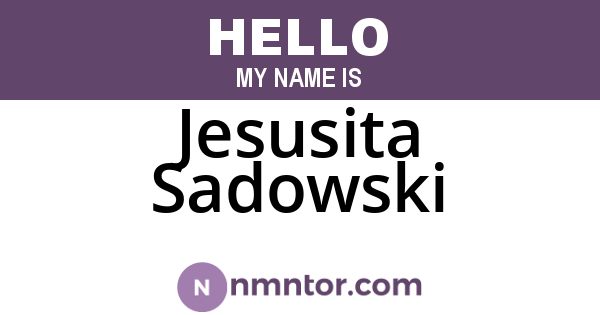 Jesusita Sadowski