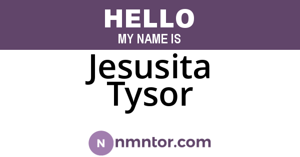 Jesusita Tysor