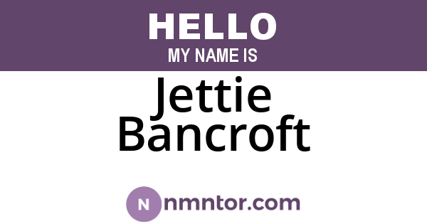 Jettie Bancroft
