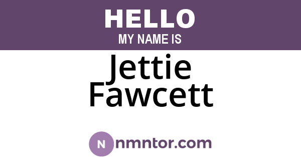 Jettie Fawcett