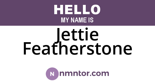 Jettie Featherstone