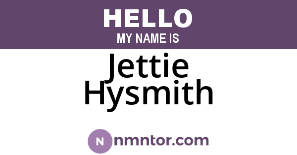 Jettie Hysmith