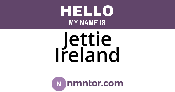 Jettie Ireland
