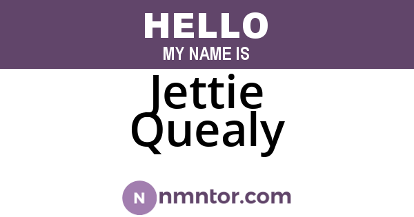Jettie Quealy