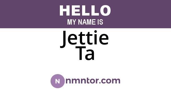 Jettie Ta
