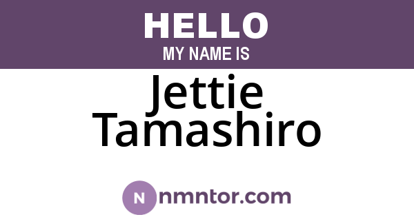 Jettie Tamashiro