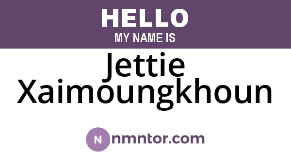 Jettie Xaimoungkhoun