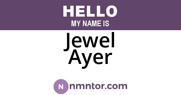 Jewel Ayer