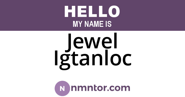 Jewel Igtanloc