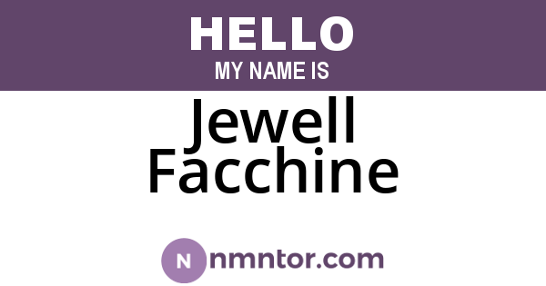 Jewell Facchine