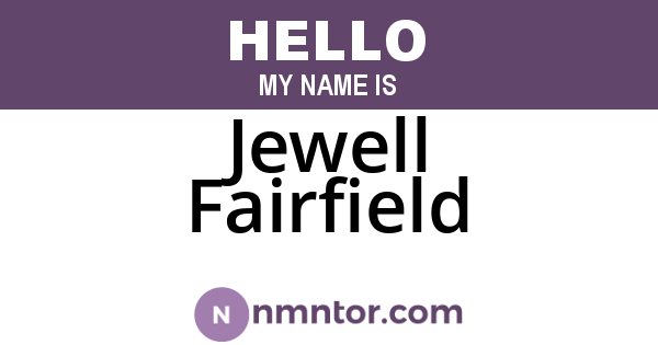 Jewell Fairfield