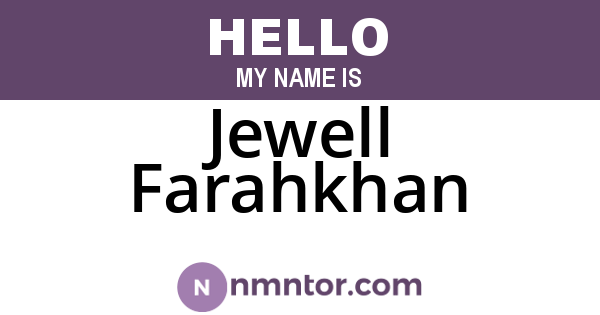 Jewell Farahkhan