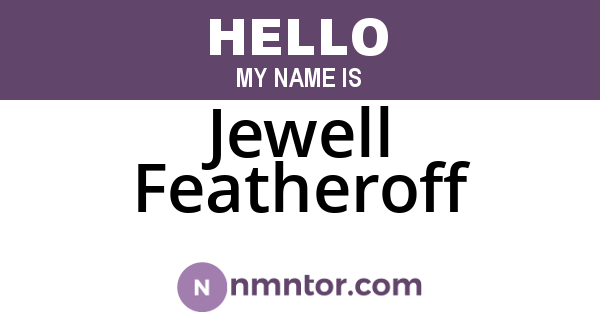 Jewell Featheroff