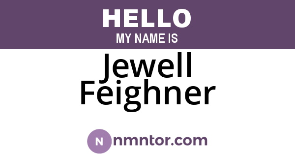 Jewell Feighner