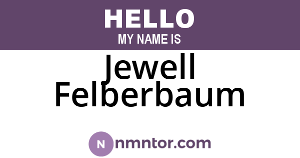 Jewell Felberbaum