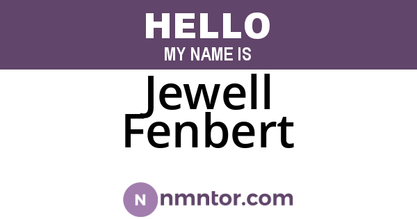 Jewell Fenbert