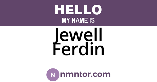 Jewell Ferdin