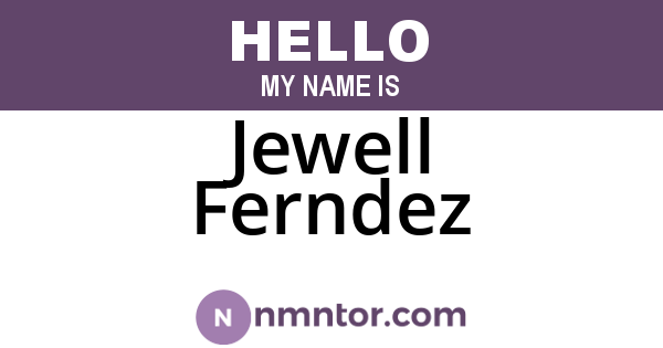 Jewell Ferndez