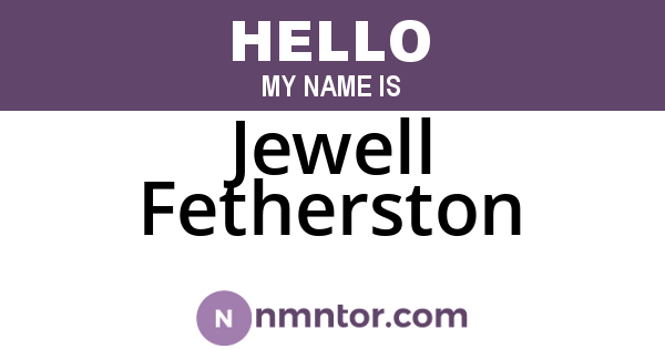 Jewell Fetherston