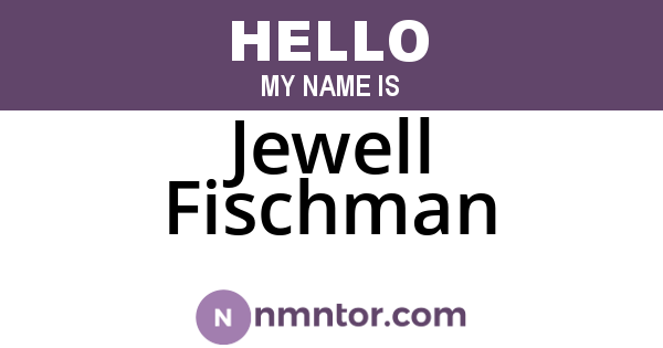 Jewell Fischman