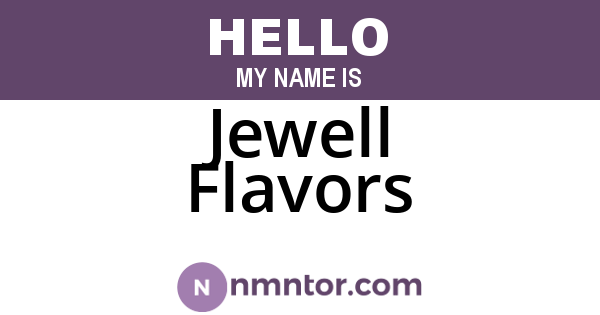 Jewell Flavors