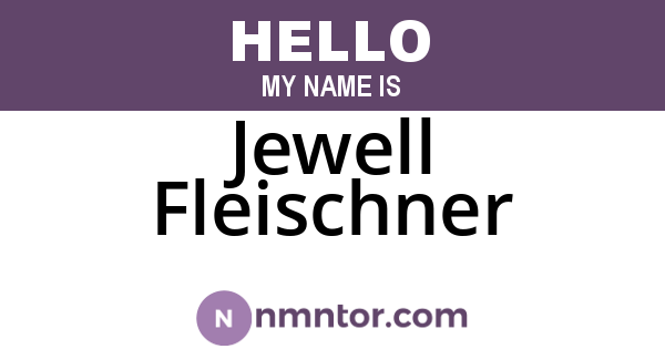 Jewell Fleischner