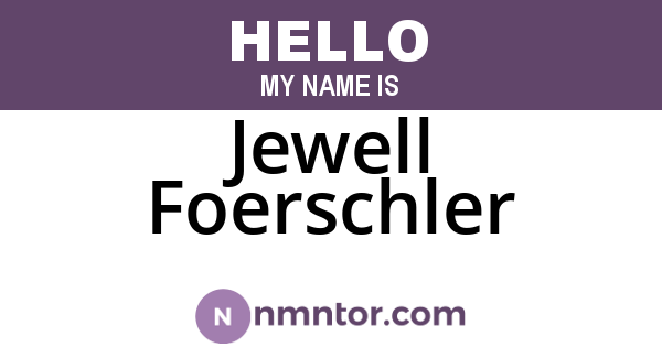 Jewell Foerschler