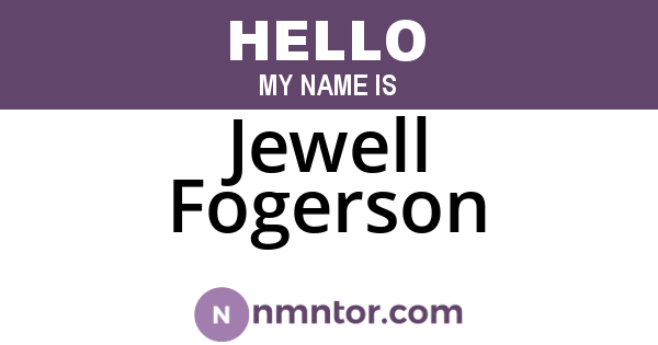 Jewell Fogerson
