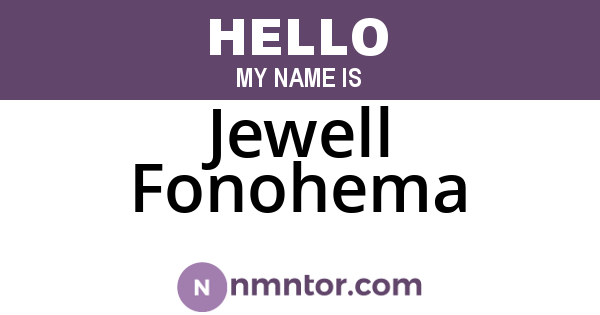 Jewell Fonohema