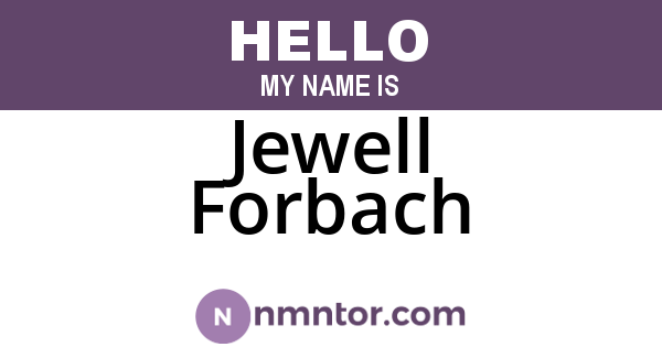 Jewell Forbach