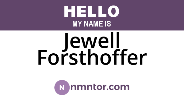 Jewell Forsthoffer