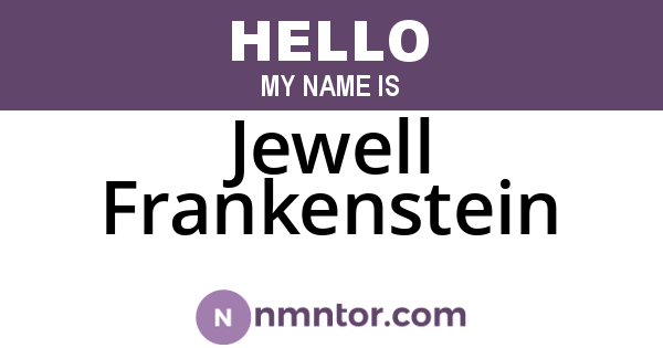 Jewell Frankenstein