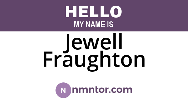 Jewell Fraughton