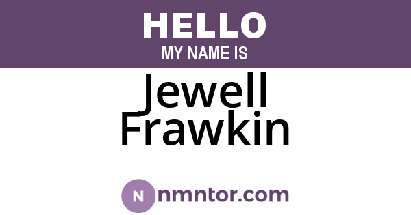 Jewell Frawkin