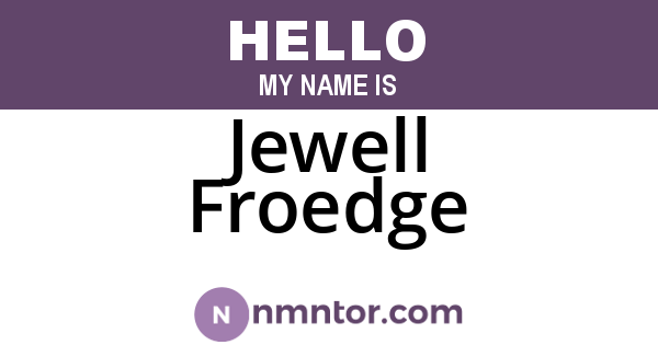 Jewell Froedge