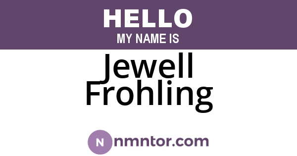 Jewell Frohling