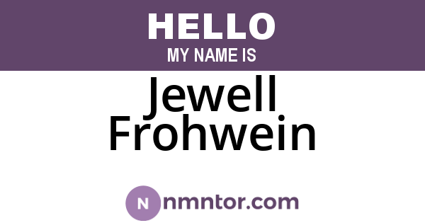 Jewell Frohwein