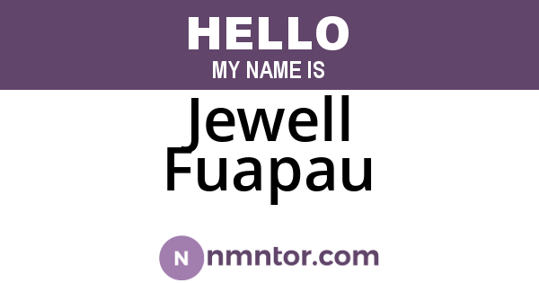 Jewell Fuapau