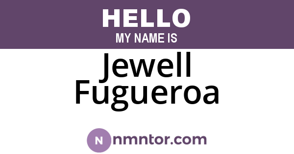 Jewell Fugueroa