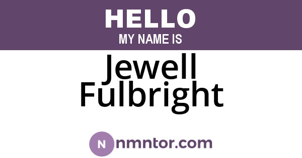 Jewell Fulbright