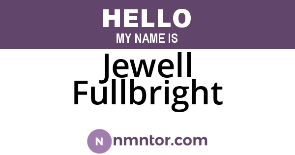 Jewell Fullbright