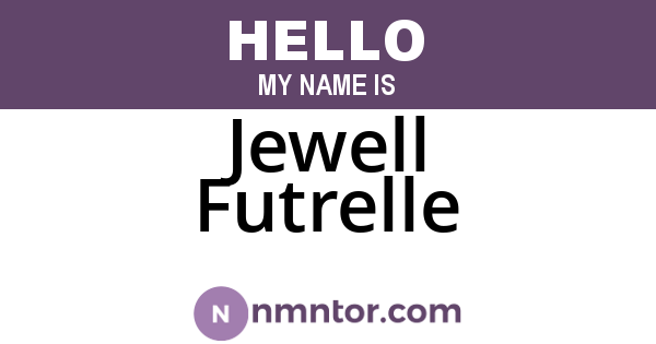 Jewell Futrelle