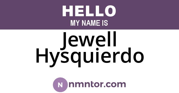 Jewell Hysquierdo