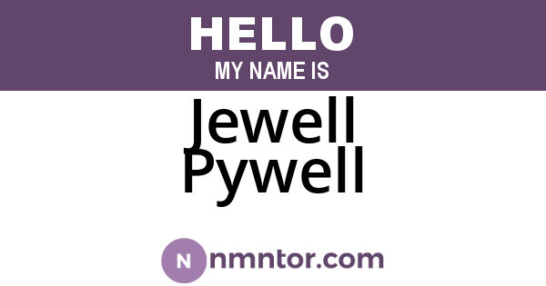 Jewell Pywell