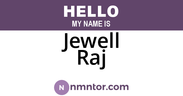 Jewell Raj