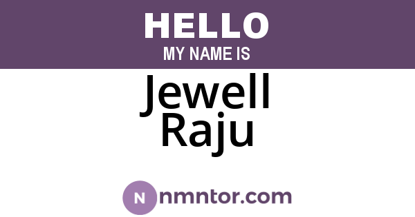 Jewell Raju