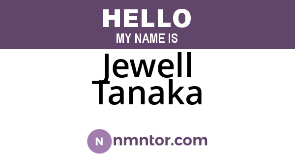 Jewell Tanaka